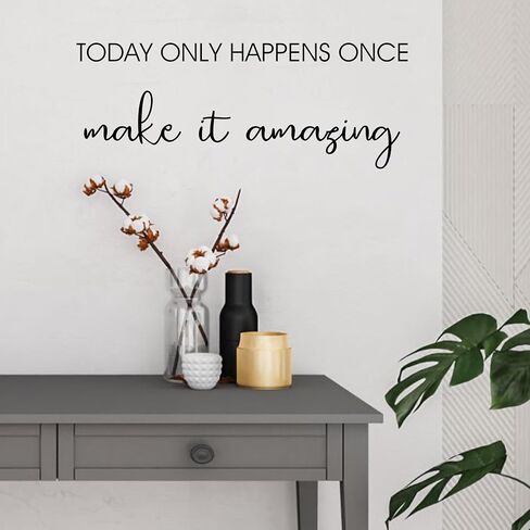 Inspirational Wall Decal, 'Today Only Happens Once Make It Amazing' Quote, Black Motivational Wall Sticker, Home, Living Room, Bedroom, Entryway, Fireplace, Wall, Office Decoration Stickers in Saudi Arabia
