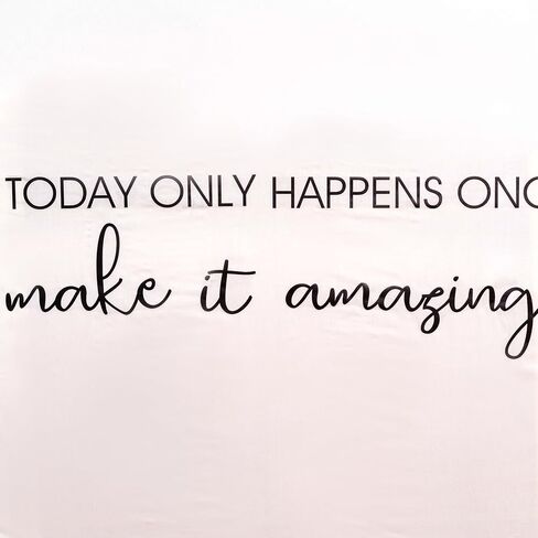 Inspirational Wall Decal, 'Today Only Happens Once Make It Amazing' Quote, Black Motivational Wall Sticker, Home, Living Room, Bedroom, Entryway, Fireplace, Wall, Office Decoration Stickers in Saudi Arabia