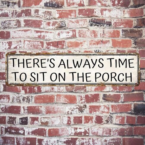 Porch Sign Vintage Metal Tin Sign There's Always Time To Sit On The Porch Metal Tin Sign Porch Signs Outdoor For Home Rustic Farmhouse Porch Wall Art Decor 16x4 Inches in Kuwait