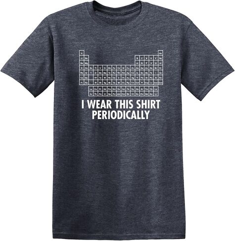 I Wear This Shirt Periodically Funny T Shirt | Stylish Humor Graphic Tees Men | Unique Style Graphic Funny T Shirts for Women in Kuwait