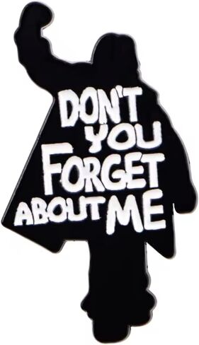 Don't You Forget About Me Breakfast Club Bender Raised Fist Ending Soundtrack Teen Comedy Simple 1980s 80s Classic Vintage Movie Film Pop Music Minds 1.4" Enamel Pin Badge in Kuwait