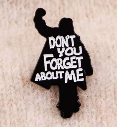 Don't You Forget About Me Breakfast Club Bender Raised Fist Ending Soundtrack Teen Comedy Simple 1980s 80s Classic Vintage Movie Film Pop Music Minds 1.4" Enamel Pin Badge in Kuwait