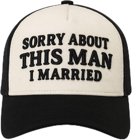 Sorry About This Man I Married – Funny Women’s Trucker Hat, 3D Embroidered Mesh Snapback Cap in Saudi Arabia