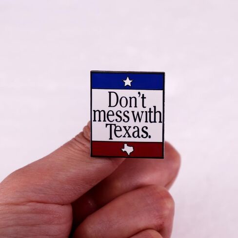 "Don't mess with Texas" Enamel Pin, Lone Star State Lapel Badge for Texas Lovers in Saudi Arabia