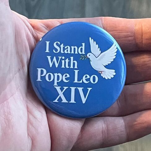 Pope Leo Peace Support Button Large 2.25 Inch Pinback Anti War Protest Stance Christian Values Catholic in Kuwait