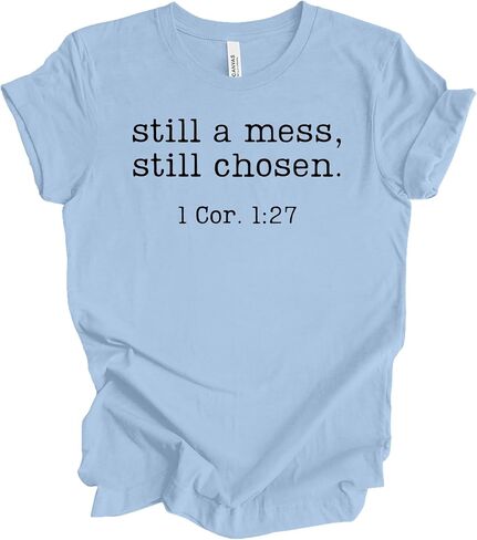 Trenz Shirt Company Women’s Bella Canvas Christian Graphic T-Shirt – “Still a Mess, Still Chosen" Design in Kuwait