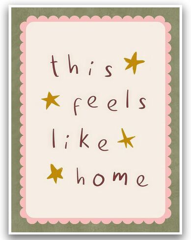 KAQNMY Minimalist Wall Art Poster Warm Healing and Cozy Home Decor Print Cute Family Sign Wall Art This Feels Like Home Print for Living Room Bedroom Dorm Apartment Kitchen 12x16 Inch UnFramed Decor in Saudi Arabia