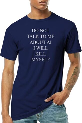Do Not Talk to Me About AI Unisex T-Shirt in Saudi Arabia