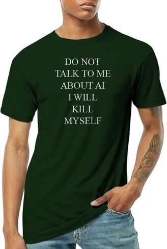 Do Not Talk to Me About AI Unisex T-Shirt in Saudi Arabia