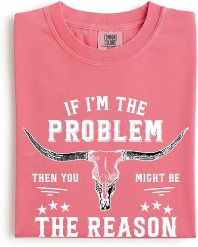 Comfort Colors If I'm The Problem Funny Graphic Cotton T-Shirts Men & Women in Saudi Arabia