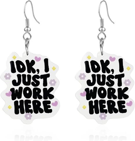 IDK I Just Work Here Kawaii Earrings For Women Trendy Fun Non Tarnish New Year Holiday Birthday Gift in Saudi Arabia