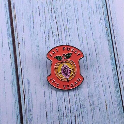 Eat Pussy It's Vegan Vagina Feminist Enamel Brooch Uterus Flower Pins Badge Lapel Pins Alloy Metal Fashion Jewelry Accessories Gifts For Friends in Saudi Arabia