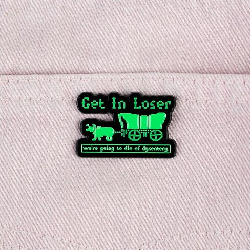 Get In Loser You Have Died Of Dysentery Retro 80s Gaming Green Pixel 8-Bit Enamel Pin For 80s Nostalgia, Funny Nostalgic Gamer Pin Brooch, Sarcastic Dark Humor Meme Culture Brooch Badge For Retro Game Lover, Vintage Gaming Meme Lapel Badges, Pixel Nostalg in Saudi Arabia