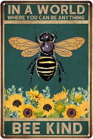 Vintage Bee Metal Tin Signs Be Kind Sign Retro Flower Metal Sign Inspirational Sunflower Tin Signs Outdoor Decorative And Plaque In A World Where You Can Be Anything Bee Kind Sign Decor 8x12 Inch in Kuwait
