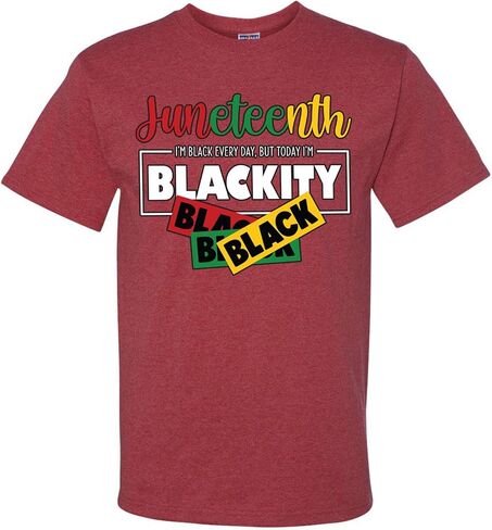 Juneteenth Im Black Every Day But Today Im Blackity T-Shirts in Saudi Arabia