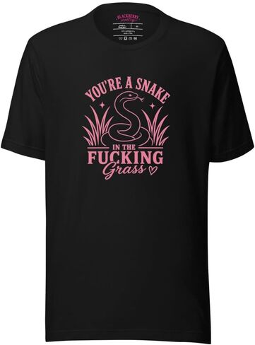 You're a Snake in the Grass T-Shirt in Kuwait