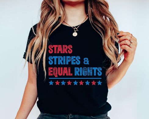 Stars Stripes and Equal Rights Shirt, Equal Rights Shirt, Liberal Tee, Feminism Shirt, Women Rights T-Shirt in Kuwait