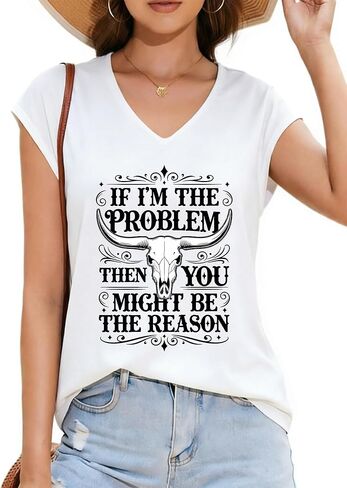 Womens If I'm The Problem You Might Be The Reason V-Neck T-Shirt Tee Ladies Top Colored Cotton Shirt in Saudi Arabia