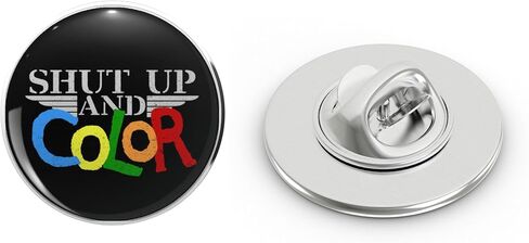 Shut Up and Color! Funny Military Veteran and Active Duty Saying Metal Lapel Hat Pin Tie Tack Pinback 0.75" in Kuwait