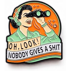 Retro Woman Pin - Funny Vintage Lady Attitude Enamel Pins Brooch with "Oh Look Nobody Gives a Shit" for Backpacks, Jackets, Hats. Sarcastic Housewife Brooches Gifts for Girls, Adults, Mother, Friends in Saudi Arabia
