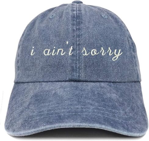Trendy Apparel Shop I Ain't Sorry Embroidered Washed Cotton Adjustable Cap in Saudi Arabia