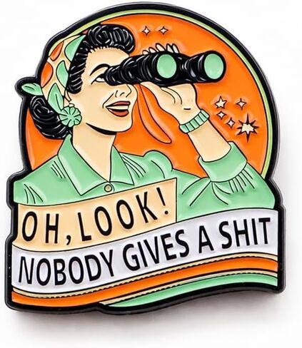 Retro Woman Pin - Funny Vintage Lady Attitude Enamel Pins Brooch with "Oh Look Nobody Gives a Shit" for Backpacks, Jackets, Hats. Sarcastic Housewife Brooches Gifts for Girls, Adults, Mother, Friends in Saudi Arabia