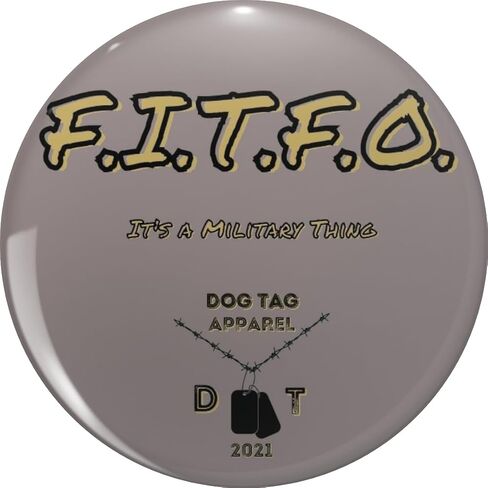 F.I.T.F.O. It's a Military Thing Dog Tag Apparel Design for Veterans Military Service Members Pin Lapel Pin Brooch Steel Pins Badge 0.75" in Saudi Arabia