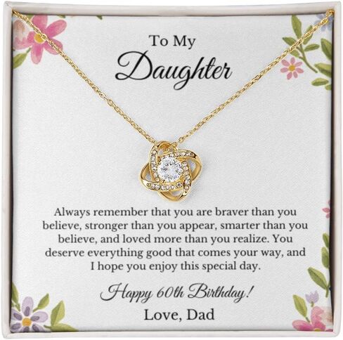 Daughter's 60th Birthday Necklace Gift with Message Card, to My Daughter 60th Birthday Gift from Dad in Kuwait