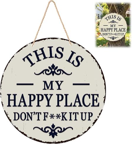This Is My Happy Place Don't F It Up Sign, Our Funny Garden Wooden Signs, Round Porch Backyard Patio Wall Art in Saudi Arabia