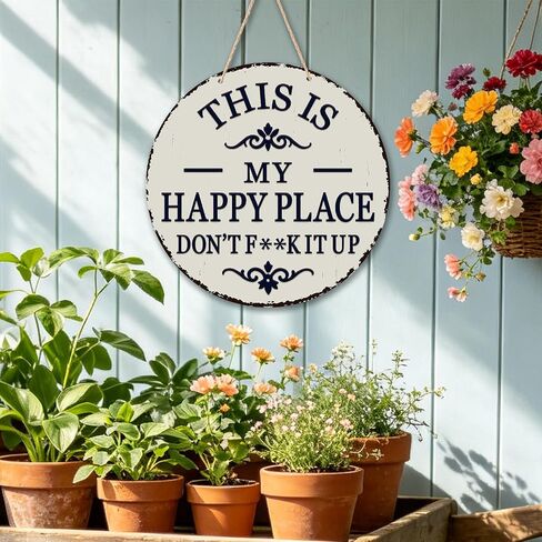 This Is My Happy Place Don't F It Up Sign, Our Funny Garden Wooden Signs, Round Porch Backyard Patio Wall Art in Saudi Arabia