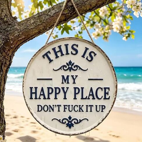 Happy Place - لافتة معدنية عتيقة، "This Is My Happy Place Don't Fuck It Up"، ديكور للحديقة، لافتة ترحيب معدنية مضحكة (12 بوصة) in Kuwait