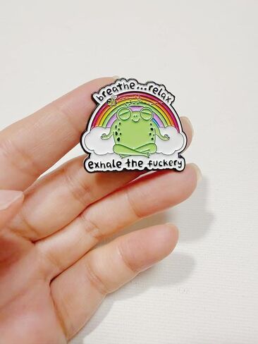 "Breathe... Relax... Exhale the Fuckery" Frog Enamel Pin - Funny Mental Health & Self-Care Brooch for Backpacks, Jackets, Hats, and Bags - Gift for Stress Relief & Humor Fans in Saudi Arabia