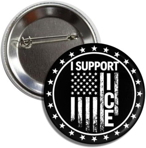 I Support ICE Button Badge Pin, American Flag Design, Deport Them All, 2.25 Inch in Kuwait
