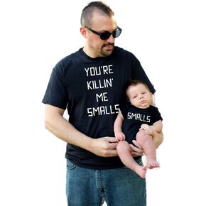 You're Killin ME Smalls Father's Son Daughter tee Matching Shirt Men Day Killing in Saudi Arabia