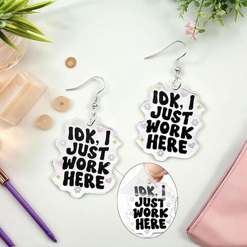 Cute Acrylic Earrings for Women Funny 'IDK I Just Work Here' Dangle Charm Trendy Gift for Birthday, New Year & Office Party in Saudi Arabia