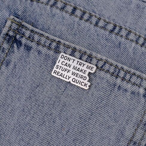 Don’t Try Me I Can Make Stuff Weird Really Quick Sarcastic Introvert Humor Enamel Pin, Funny Sarcasm Rude Dark Humor Pin Brooch, Antisocial Witty Saying Brooch Badge, Weird Edgy Joke Lapel Badges, Funny Sarcastic Gift For Sassy Friend Coworker, Snarky Quo in Saudi Arabia