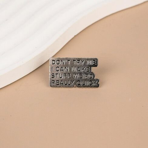 Don’t Try Me I Can Make Stuff Weird Really Quick Sarcastic Introvert Humor Enamel Pin, Funny Sarcasm Rude Dark Humor Pin Brooch, Antisocial Witty Saying Brooch Badge, Weird Edgy Joke Lapel Badges, Funny Sarcastic Gift For Sassy Friend Coworker, Snarky Quo in Saudi Arabia