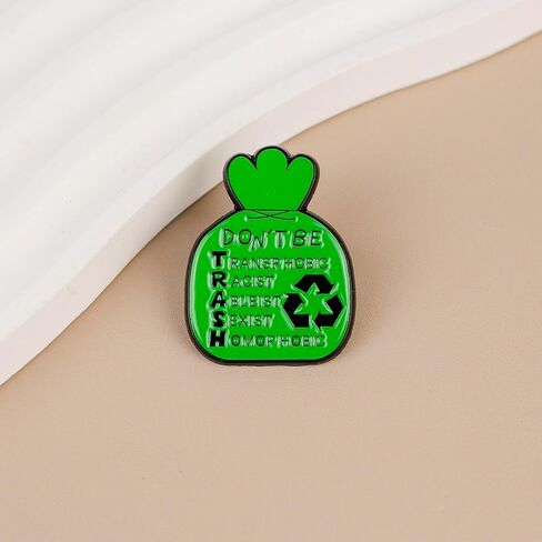 Don’t Be Trash Green Recycle Anti Transphobic Racist Ableist Sexist Homophobic Enamel Pin, Equality Social Awareness Badge Brooch, Humans Right Support Lapel Pin, Kindness Empowerment Badges, Anti Discrimination Brooch For Friend Activists, Positive Vibes in Saudi Arabia