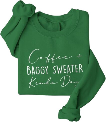 Coffee Baggy Sweater Kinda Day Letter Print Sweatshirts Women Round Neck Long Sleeve Pullovers Plus Size Sweatshirt in Saudi Arabia
