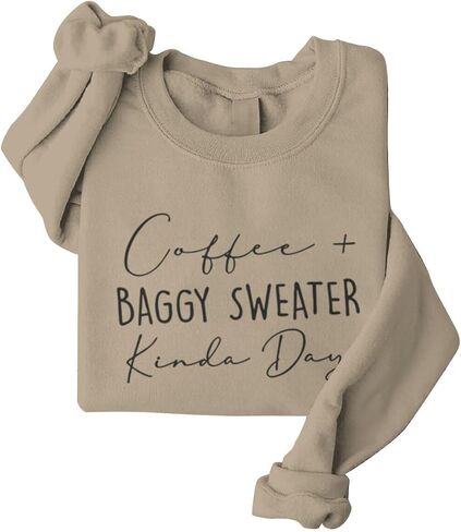 Coffee Baggy Sweater Kinda Day Letter Print Sweatshirts Women Round Neck Long Sleeve Pullovers Plus Size Sweatshirt in Saudi Arabia