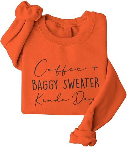 Coffee Baggy Sweater Kinda Day Letter Print Sweatshirts Women Round Neck Long Sleeve Pullovers Plus Size Sweatshirt in Saudi Arabia