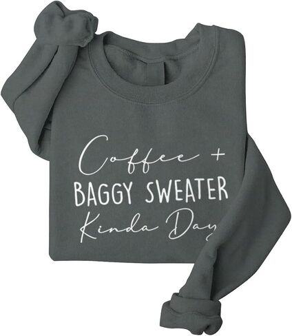 Coffee Baggy Sweater Kinda Day Letter Print Sweatshirts Women Round Neck Long Sleeve Pullovers Plus Size Sweatshirt in Saudi Arabia