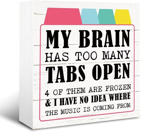 Funny Wood Sign Decor, Decorative Wooden Box Signs, Farmhouse Table Shelf Decor, Humorous Office Cubicle Decoration, Work Gift for Coworker Friend, My Brain has Too Many Tabs Open Sign, White in Saudi Arabia