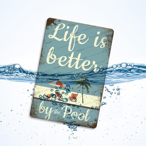 Life is Better by the Pool Metal Signs for Outside Funny Pool Signs for Outside Outdoor Water Park Beach Decor Deck Decor Summer Gift 8x12 inch in Saudi Arabia