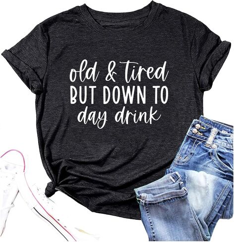TSIIUO Drinking Shirts for Women Old and Tired But Down to Day Drink T-Shirt Drinking Lover Short Sleeve Casual Tops in Saudi Arabia