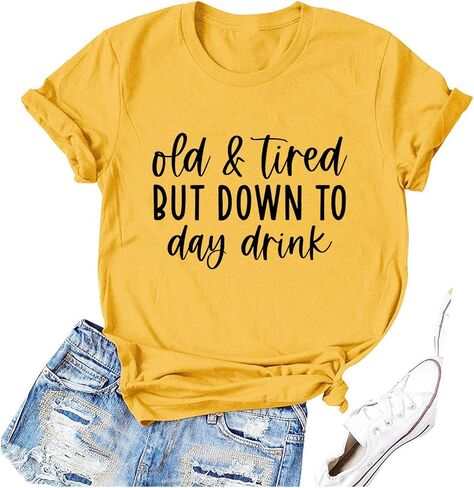TSIIUO Drinking Shirts for Women Old and Tired But Down to Day Drink T-Shirt Drinking Lover Short Sleeve Casual Tops in Saudi Arabia