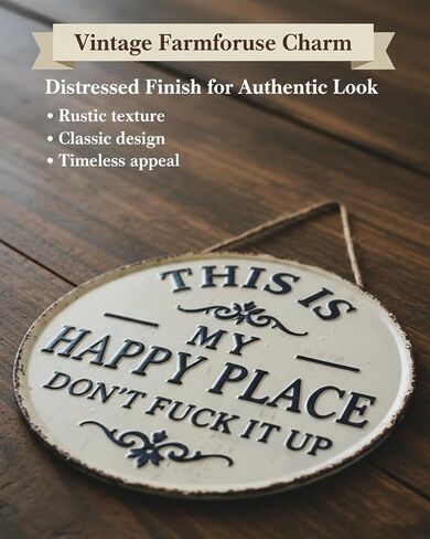 Happy Place - لافتة معدنية عتيقة، "This Is My Happy Place Don't Fuck It Up" ديكور حائط دائري للحديقة، لافتات ولوحات معلقة، ديكور منزلي مضحك للباب الأمامي (كبير) in Kuwait