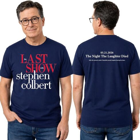 قميص The Last Show Stephen Colbert 2026، تي شيرت The Night the Laughter Dies، تي شيرت The Late Show in Kuwait