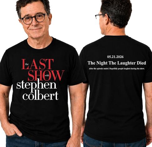 قميص The Last Show Stephen Colbert 2026، تي شيرت The Night the Laughter Dies، تي شيرت The Late Show in Kuwait