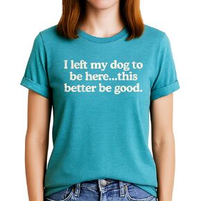 Classy Mood Dog Mom T-Shirt for Women – Cute Pet Lover Saying Shirt – Funny Gift for Dog Mother in Saudi Arabia